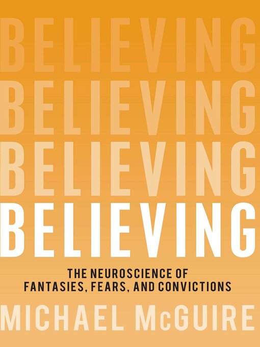 Title details for Believing by Michael McGuire - Available